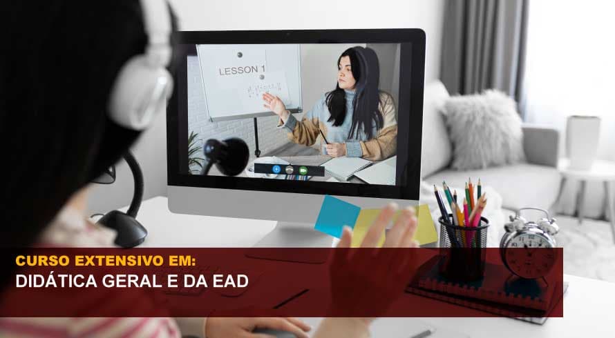 DIDÁTICA GERAL E DA EAD