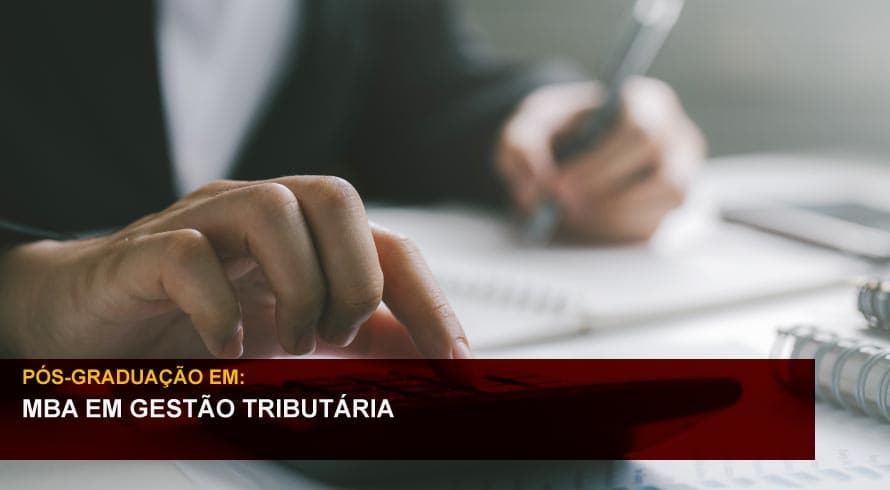 MBA EM GESTÃO TRIBUTÁRIA