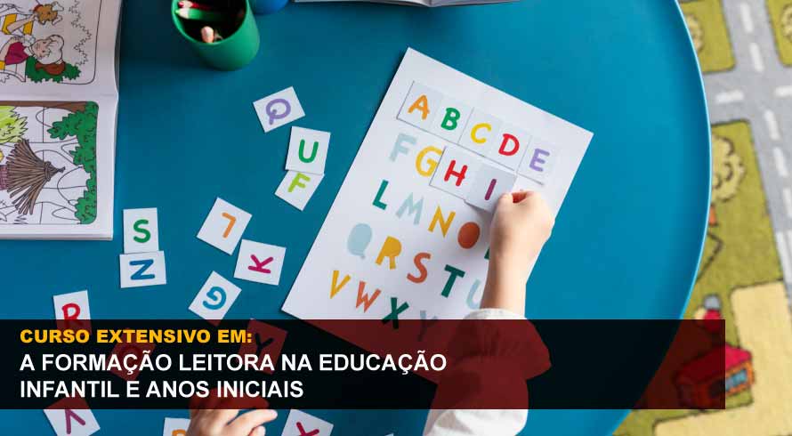 A FORMAÇÃO LEITORA NA EDUCAÇÃO INFANTIL E ANOS INICIAIS