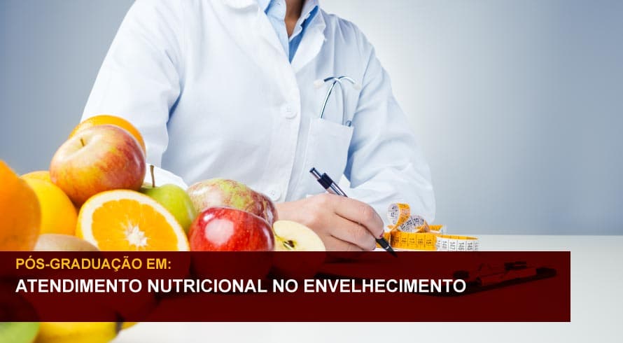 ATENDIMENTO NUTRICIONAL NO ENVELHECIMENTO