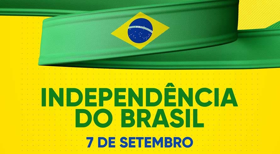 Dia da Independência do Brasil - 7 de Setembro