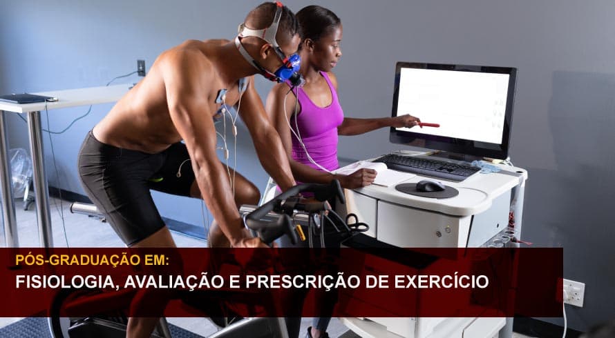 FISIOLOGIA, AVALIAÇÃO E PRESCRIÇÃO DE EXERCÍCIO FÍSICO