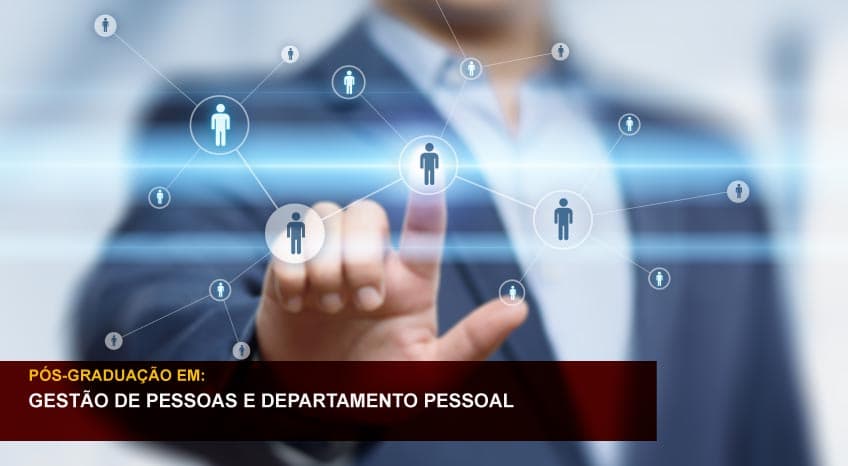 GESTÃO DE PESSOAS E DEPARTAMENTO PESSOAL
