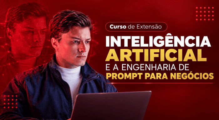 INTELIGÊNCIA ARTIFICIAL E A ENGENHARIA DE PROMPT PARA NEGÓCIOS