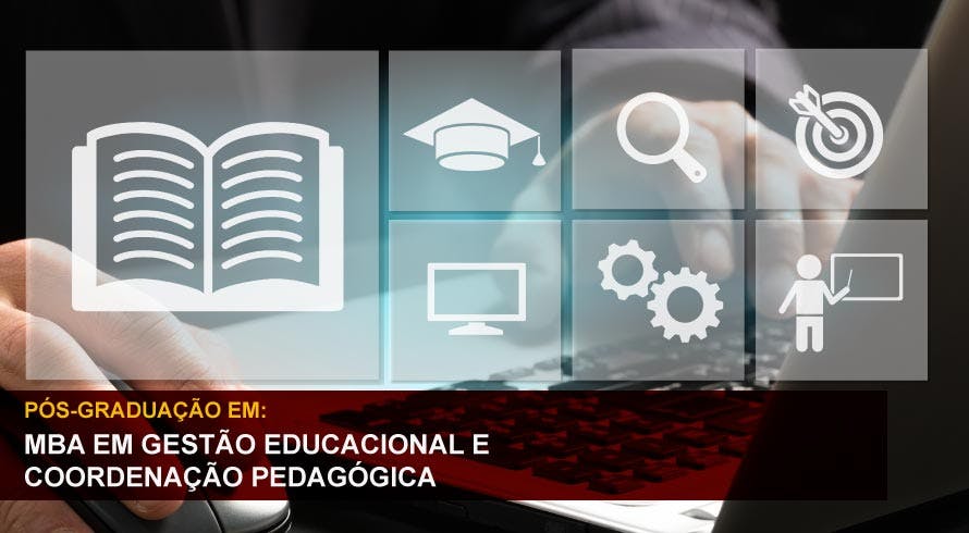 MBA EM GESTÃO EDUCACIONAL E COORDENAÇÃO PEDAGÓGICA