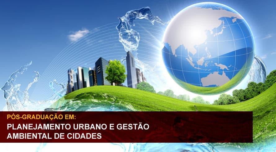 PLANEJAMENTO URBANO E GESTÃO AMBIENTAL DE CIDADES