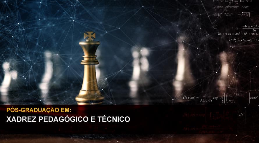 XADREZ PEDAGÓGICO E TÉCNICO
